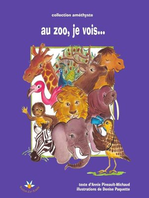 cover image of Au zoo, je vois...